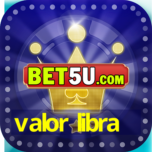 valor libra